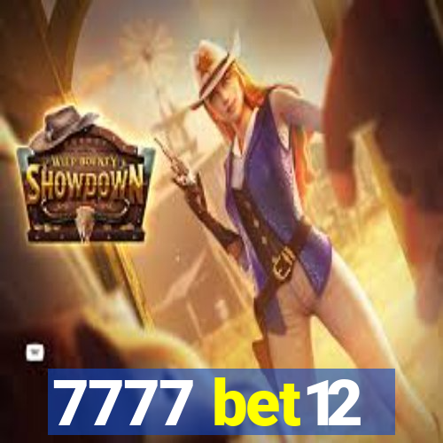 7777 bet12